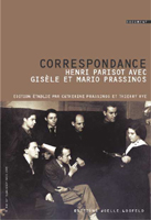 Correspondance d'Henri Parisot avec Gisèle et Mario Prassinos, éditions Joelle Losfeld-Gallimard