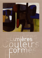 affiche de l'exposition 'Lumières, couleurs, Formes, les artistes de la Nouvelle École de Paris'